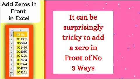 Add a Zero in Front of a Number in Excel – 3 Ways