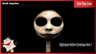 Nightmare Before Christmas - How They Died