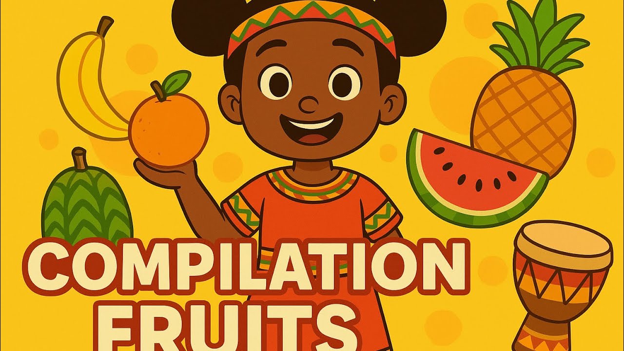 Compilation Comptines Africaines / Fruits 🍌🍍🍊 | Comptines éducatives | Les Petits Tambours