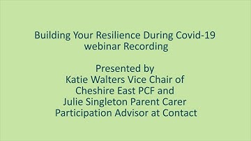 Building Your Resilience During Covid 19 Webinar Recording