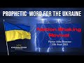 Prophetic Word for the nation of Ukraine, 12th June 2021