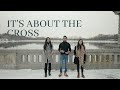 Its about the cross   the ball brothers cover