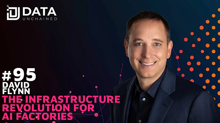 The Infrastructure Revolution for AI Factories w/ David Flynn