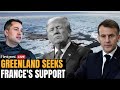 LIVE: Danish, Greenland's Prime Ministers Meet Macron Amid Trump-Greenland Row