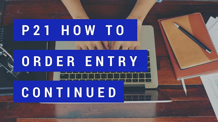 Prophet 21 Training and How To - Order Entry (Part 2)