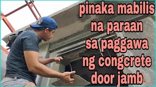 HOW TO MAKE CONCRETE DOOR JAMB | CONCRETE JAMB | PAANO GUMAWA NG CONCRETE DOOR JAMB