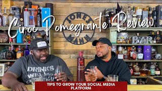 CIROC POMEGRANTE REVIEW|TIPS ON HOW TO THRIVE ON SOCIAL MEDIA