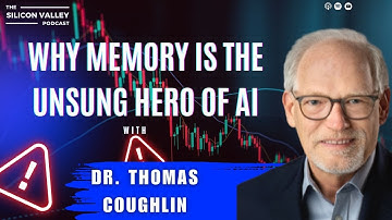Ep 264 Why Memory is the Unsung Hero of AI, with Thomas Coughlin