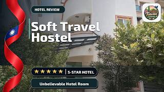 Soft Travel Hostel - Unbelievable Hotel Room | Taitung, Taiwan🏨 screenshot 4