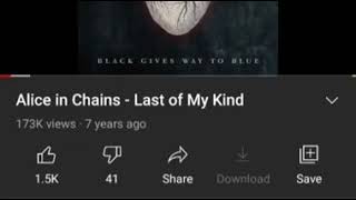 Alice in Chains - Last of My Kind