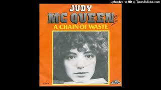 Judy Mc Queen - A Chain Of Waste