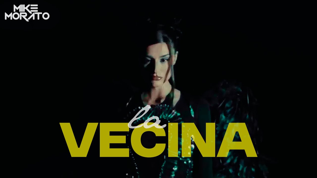 Watch Mike Morato - La Vecina (Mashup) on YouTube Watch Mike Morato - La Vecina (Mashup) on YouTube