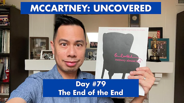 The End of the End (McCartney: Uncovered - #79 of 80)