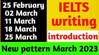 ielts writing new pattern by idp, 25 february ielts exam, 2 march ielts exam, 11 march ielts exam,