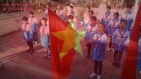 Video Hát Quốc Ca tại địa chỉ đỏ của Liên đội trường TH và THCS Bình Yên - Định Hóa - Thái Nguyên