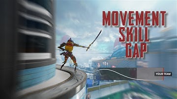 MOVEMENT IS THE SKILL GAP