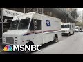 Millions Of Ballots Yet Unreturned As Time For Reliable Postal Delivery Passes | Rachel Maddow