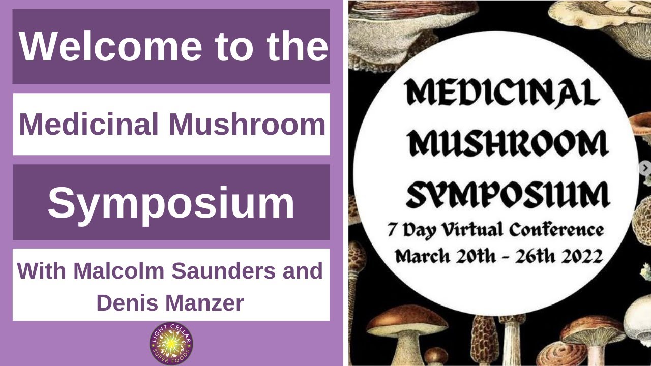 to the Medicinal Mushroom Symposium 2021 YouTube