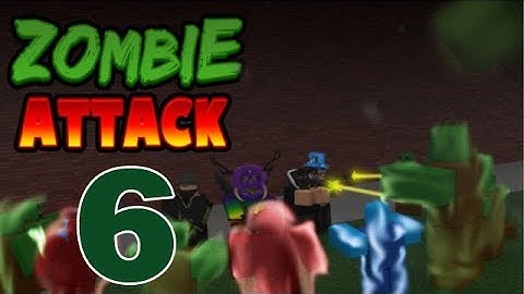 ROBLOX - ZOMBIES!!!! - Part 6 [Zombie Attack] - Android Gameplay, Walkthrough,
