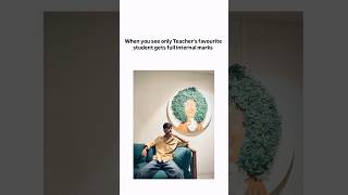 student gets full internal marks #shorts #trending #love #viral #ytshorts #youtubeshorts #subscribe