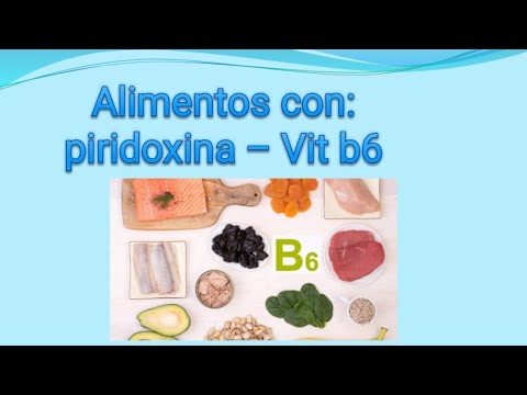 Video: ¿Qué alimentos son ricos en piridoxina?