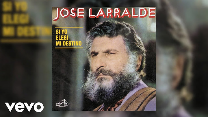 Jose Larralde - Si Yo Elegí Mi Destino (Official Audio)