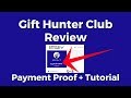 Gift Hunter Club Payment Proof & Tutorial (Step-by-Step Guide)