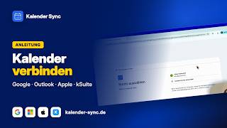 Kalender verbinden in Kalender Sync – Google, Outlook &amp; Apple in 2 Minuten
