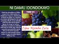 ZIJUE NYIMBO ZETU NI DAMU IDONDOKAYO TMW 91 ZIJUE NYIMBO ZETU NI DAMU IDONDOKAYO TMW 91