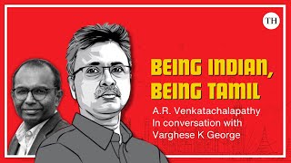 A. R. Venkatachalapathy interview | Terms of Engagement