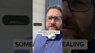 Someone is stealing from us