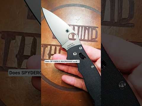 Does SPYDERCO have a Magnamax problem??