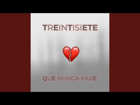Que Nunca Pare