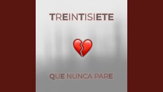 Que Nunca Pare