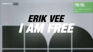 Erik Vee - I Am Free (Original Mix) (2003)