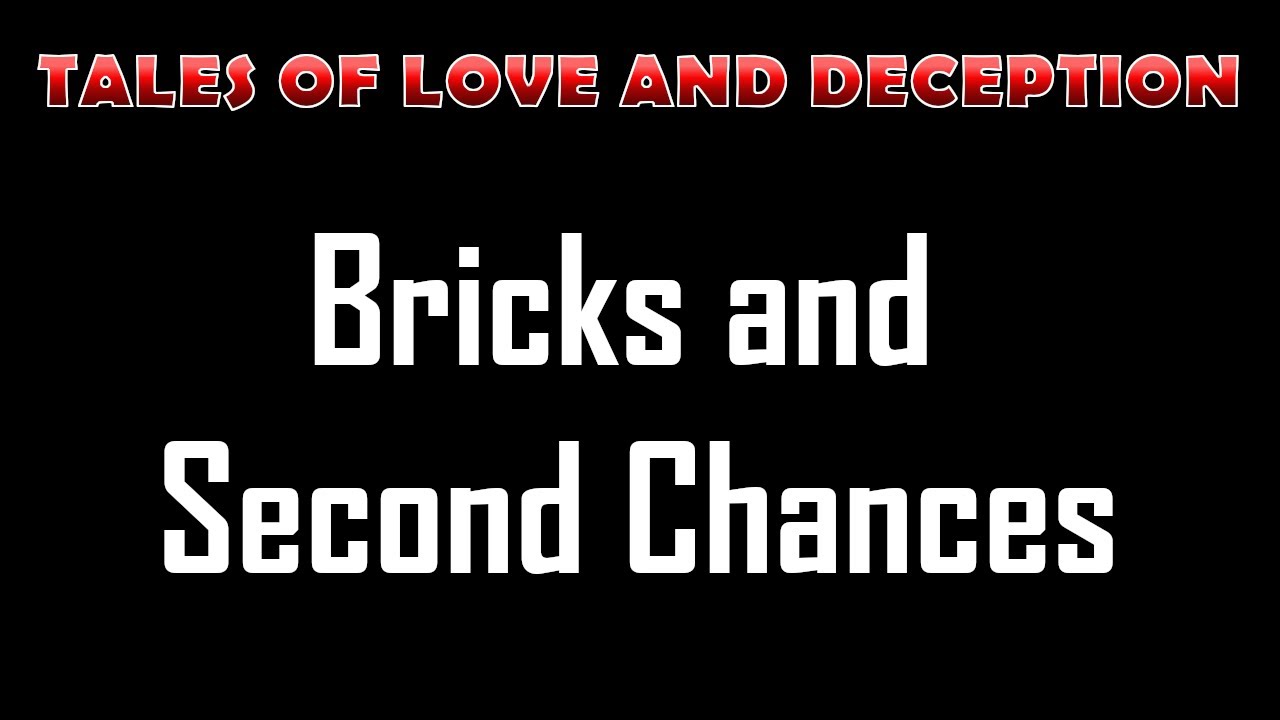 Bricks and Second Chances - Love Stories and Relationship Journeys | Tales of Connection