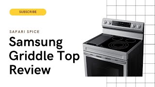 Samsung Smart Range 📟 Review - with Griddle