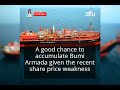 A good chance to accumulate Bumi Armada given the recent share price weakness