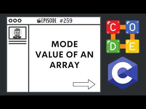 Mode of an Array | Ep. 259 | C Programming Language