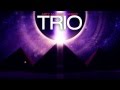 Arty, Matisse & Sadko - Trio (Trailer) [Axtone]