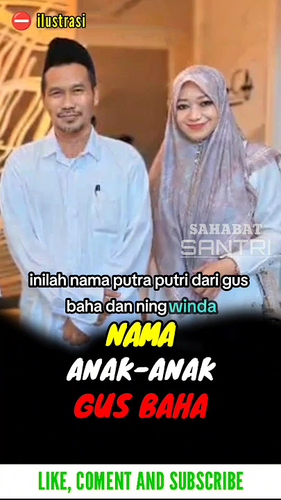 nama anak anak gus baha #viral #gusbaha #gusbahaterbaru #gusbahalucu