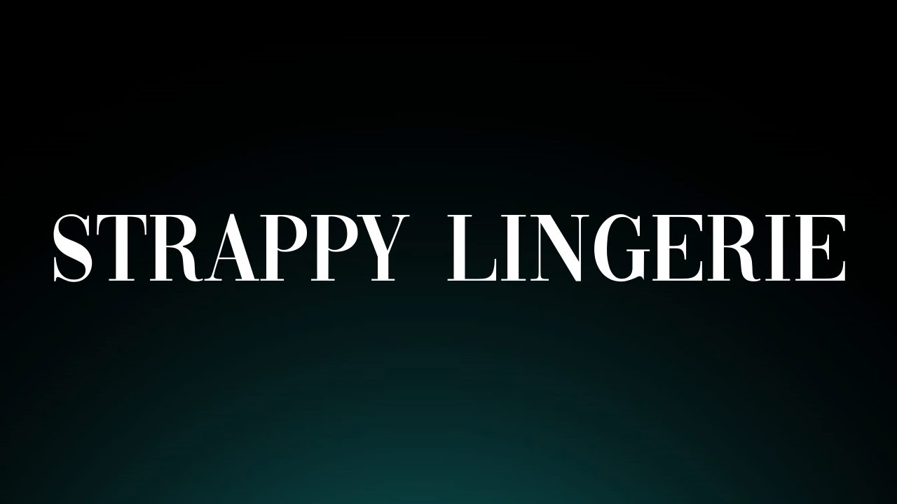Learn How to Pronounce 'Strappy Lingerie'! Correctly (Fashion Apparel)