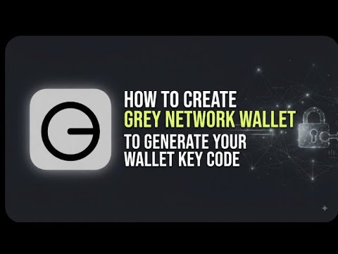 How to Create Wallet and Generate Key Code On Grey Wallet
