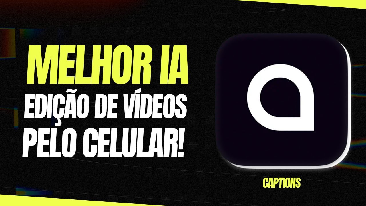 Conheça o Captions: A Revolução da Edição de Vídeos por IA pelo Celular