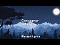 Conqueror Aurora Lyrics Conqueror Aurora Lyrics