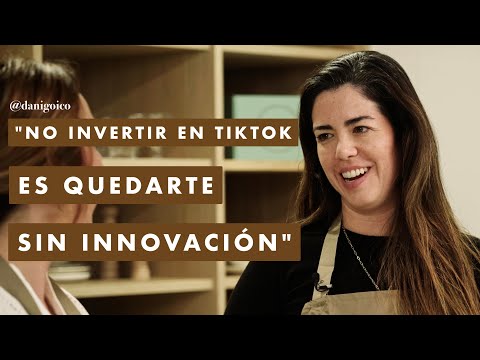 "No invertir en TikTok es quedarte sin innovación"