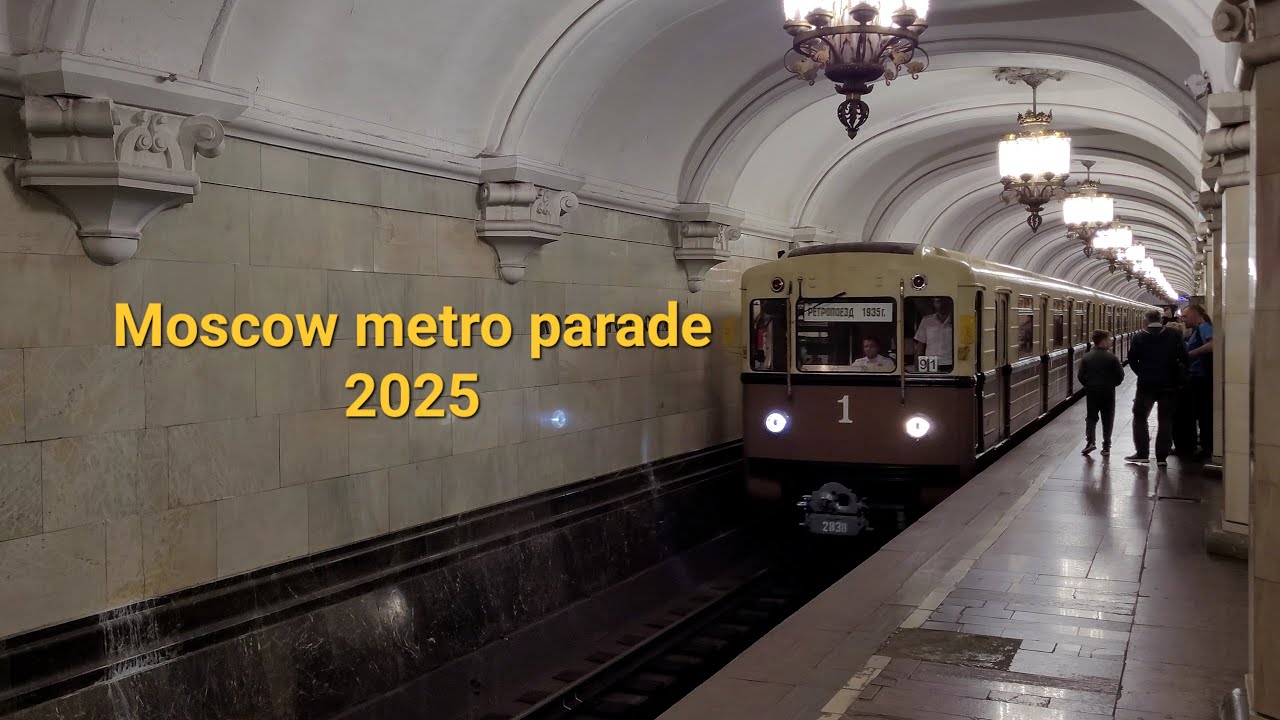 Moscow metro parade 2025