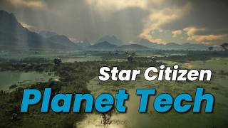 Genesis Will Change Star Citizen Planets Forever