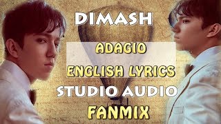 DIMASH - ADAGIO ( LYRICS) - AUDIO - FAN TRIBUTE