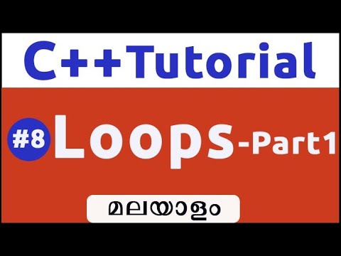 Introduction To Loops In C++ -Malayalam #8